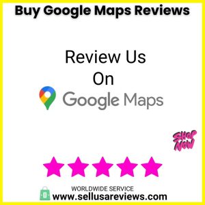 buy google maps reviews